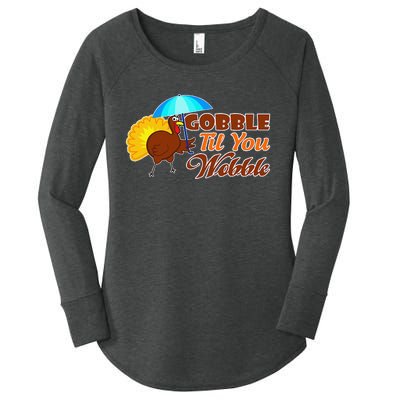 Gobble Til You Wobble Funny Thanksgiving Women's Perfect Tri Tunic Long Sleeve Shirt