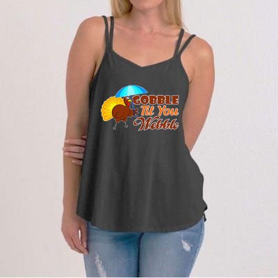 Gobble Til You Wobble Funny Thanksgiving Women's Strappy Tank