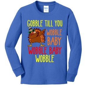 Gobble Till You Wobble Wobble Wobble Cute Gift Kids Long Sleeve Shirt