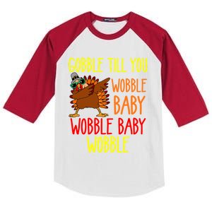 Gobble Till You Wobble Wobble Wobble Cute Gift Kids Colorblock Raglan Jersey