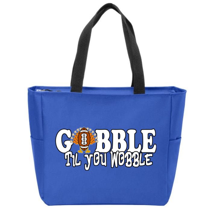 Gobble Til You Wobble Thankgiving Turkey Football Great Gift Zip Tote Bag