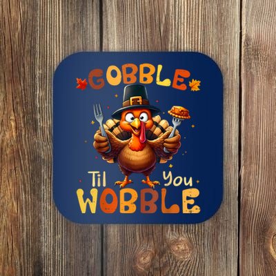 Gobble Til You Wobble Thanksgiving Turkey Coaster