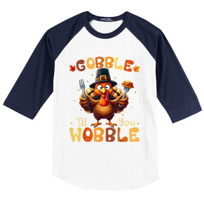 Gobble Til You Wobble Thanksgiving Turkey Baseball Sleeve Shirt