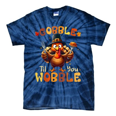 Gobble Til You Wobble Thanksgiving Turkey Tie-Dye T-Shirt