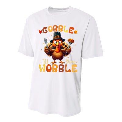 Gobble Til You Wobble Thanksgiving Turkey Performance Sprint T-Shirt