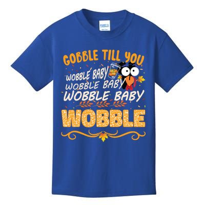 Gobble Till You Wobble Wobble Turkey Gift Kids T-Shirt