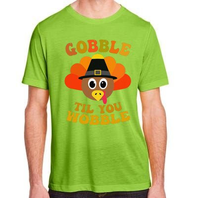 Gobble Til You Wobble Thanksgiving Day Adult ChromaSoft Performance T-Shirt