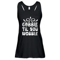 Gobble Til You Wobble Ladies Essential Flowy Tank