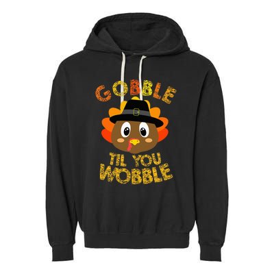 Gobble Til You Wobble Baby Outfit Thanksgiving Garment-Dyed Fleece Hoodie