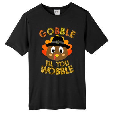 Gobble Til You Wobble Baby Outfit Thanksgiving Tall Fusion ChromaSoft Performance T-Shirt