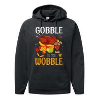 Gobble Til You Wobble Thanksgiving Turkey Performance Fleece Hoodie