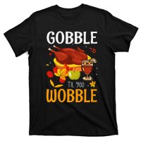 Gobble Til You Wobble Thanksgiving Turkey T-Shirt