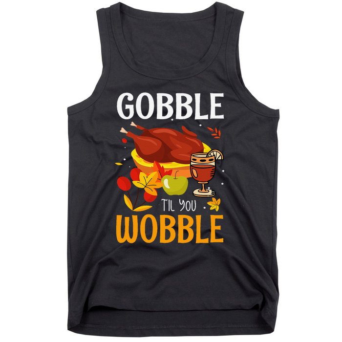 Gobble Til You Wobble Thanksgiving Turkey Tank Top