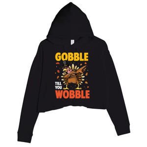 Gobble Till You Wobble Dabbing Turkey Family Thanksgiving Gift Crop Fleece Hoodie