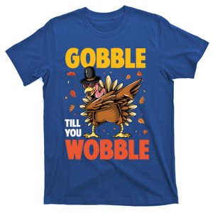 Gobble Till You Wobble Dabbing Turkey Family Thanksgiving Gift T-Shirt