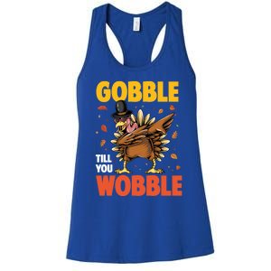 Gobble Till You Wobble Dabbing Turkey Family Thanksgiving Gift Women's Racerback Tank