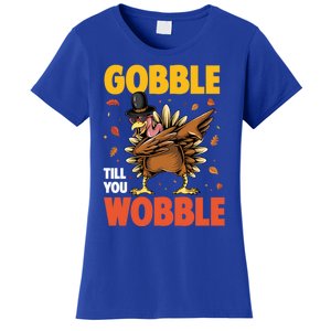 Gobble Till You Wobble Dabbing Turkey Family Thanksgiving Gift Women's T-Shirt