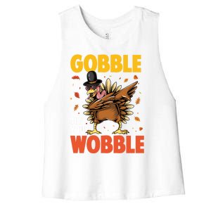 Gobble Till You Wobble Dabbing Turkey Family Thanksgiving Gift Women's Racerback Cropped Tank