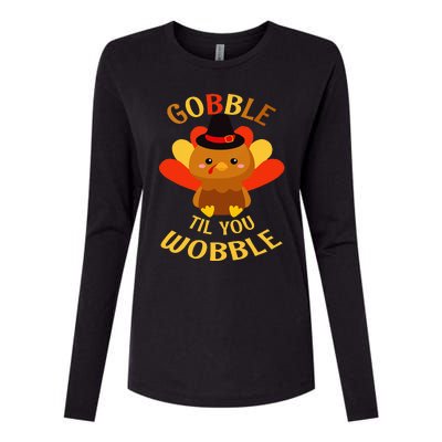 Gobble Til You Wobble Baby Thanksgiving Womens Cotton Relaxed Long Sleeve T-Shirt