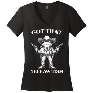 Got That Yeehaw Tism Frog Women's V-Neck T-Shirt