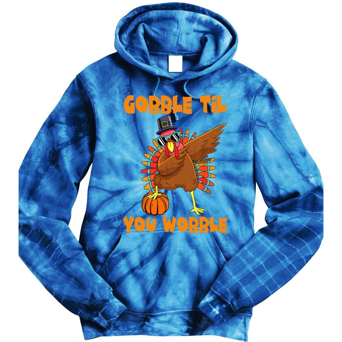 Gobble Til You Wobble Dabbing Turkey Thanksgiving Tie Dye Hoodie