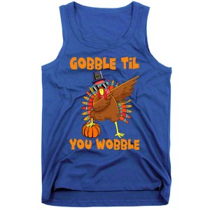 Gobble Til You Wobble Dabbing Turkey Thanksgiving Tank Top