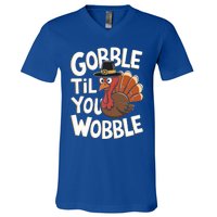 Gobble Til You Wobble Gift Gobble Gobble Thanksgiving Day Gift V-Neck T-Shirt