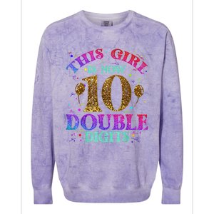 Girl Ten Years This Girl Is Now 10 Double Digits Colorblast Crewneck Sweatshirt