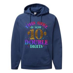 Girl Ten Years This Girl Is Now 10 Double Digits Performance Fleece Hoodie