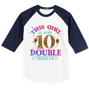 Girl Ten Years This Girl Is Now 10 Double Digits Baseball Sleeve Shirt