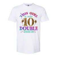 Girl Ten Years This Girl Is Now 10 Double Digits Softstyle CVC T-Shirt