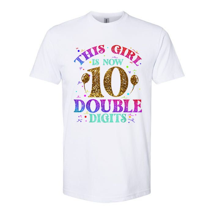 Girl Ten Years This Girl Is Now 10 Double Digits Softstyle CVC T-Shirt