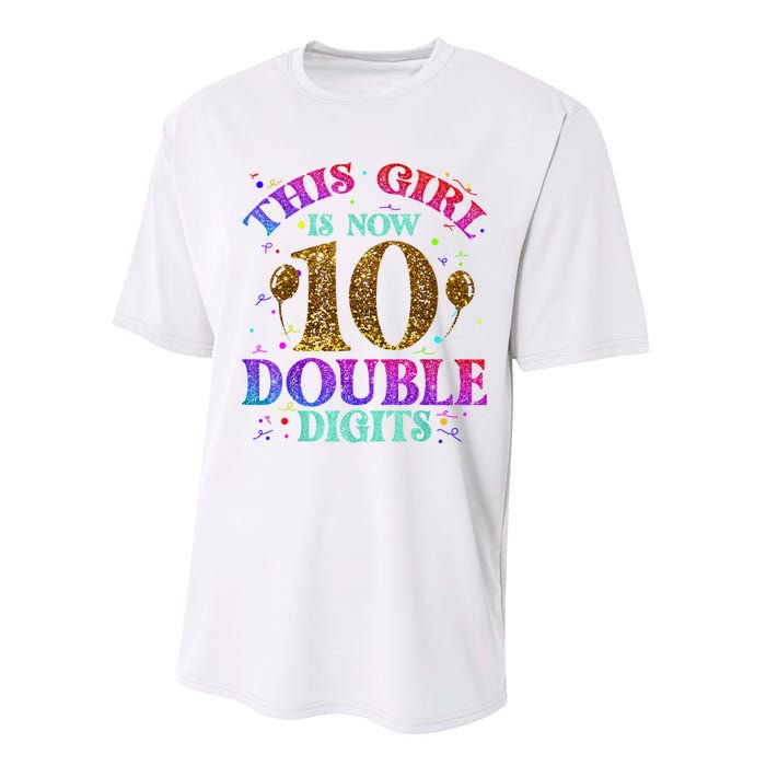 Girl Ten Years This Girl Is Now 10 Double Digits Performance Sprint T-Shirt