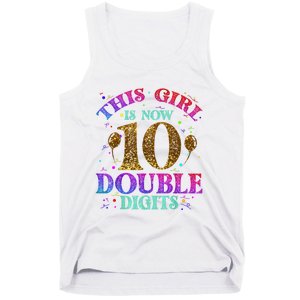 Girl Ten Years This Girl Is Now 10 Double Digits Tank Top