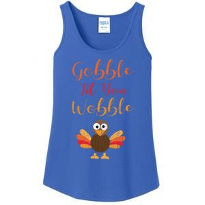 Gobble Till You Wobble Funny Thanksgiving Turkey Graphic Great Gift Ladies Essential Tank