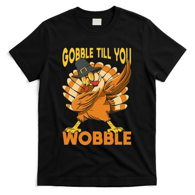 Gobble Till You Wobble Turkey T-Shirt