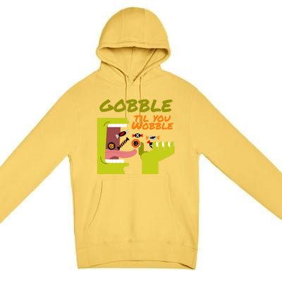 Gobble Til You Wobble Funny Halloween Costume Gift Premium Pullover Hoodie