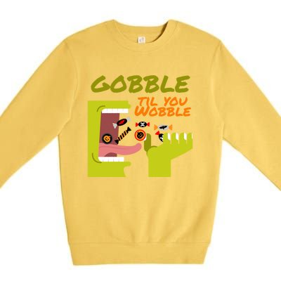 Gobble Til You Wobble Funny Halloween Costume Gift Premium Crewneck Sweatshirt