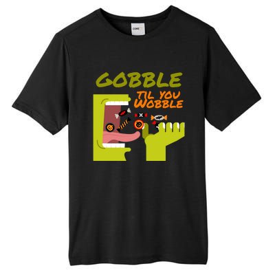 Gobble Til You Wobble Funny Halloween Costume Gift Tall Fusion ChromaSoft Performance T-Shirt