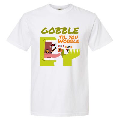 Gobble Til You Wobble Funny Halloween Costume Gift Garment-Dyed Heavyweight T-Shirt