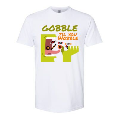 Gobble Til You Wobble Funny Halloween Costume Gift Softstyle CVC T-Shirt