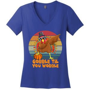 Gobble Til You Wobble Dabbing Turkey Thanksgiving Great Gift Women's V-Neck T-Shirt