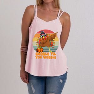 Gobble Til You Wobble Dabbing Turkey Thanksgiving Great Gift Women's Strappy Tank