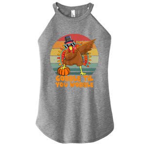 Gobble Til You Wobble Dabbing Turkey Thanksgiving Great Gift Women's Perfect Tri Rocker Tank