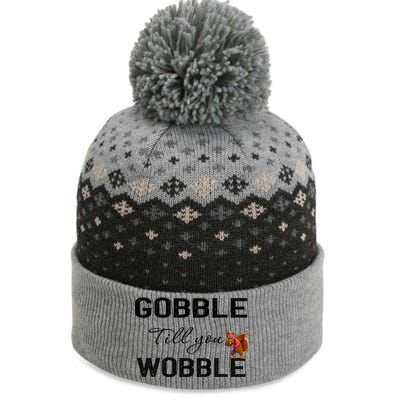 Gobble Till You Wobble Dabbing Turkey Thanksgiving Gift The Baniff Cuffed Pom Beanie