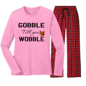 Gobble Till You Wobble Dabbing Turkey Thanksgiving Gift Women's Long Sleeve Flannel Pajama Set 