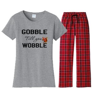 Gobble Till You Wobble Dabbing Turkey Thanksgiving Gift Women's Flannel Pajama Set