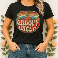 Groovy Uncle 70s Aesthetic Nostalgia 1970's Retro Uncle Womens T-Shirt
