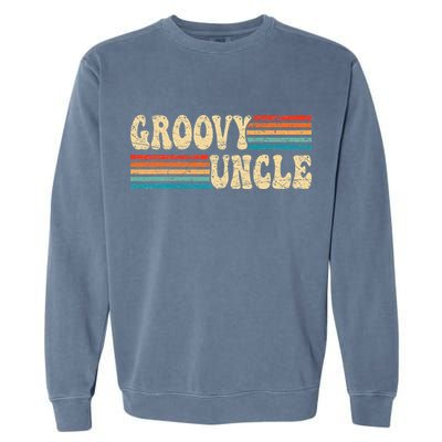 Groovy Uncle 70s Aesthetic Nostalgia 1970's Retro Uncle Garment-Dyed Sweatshirt