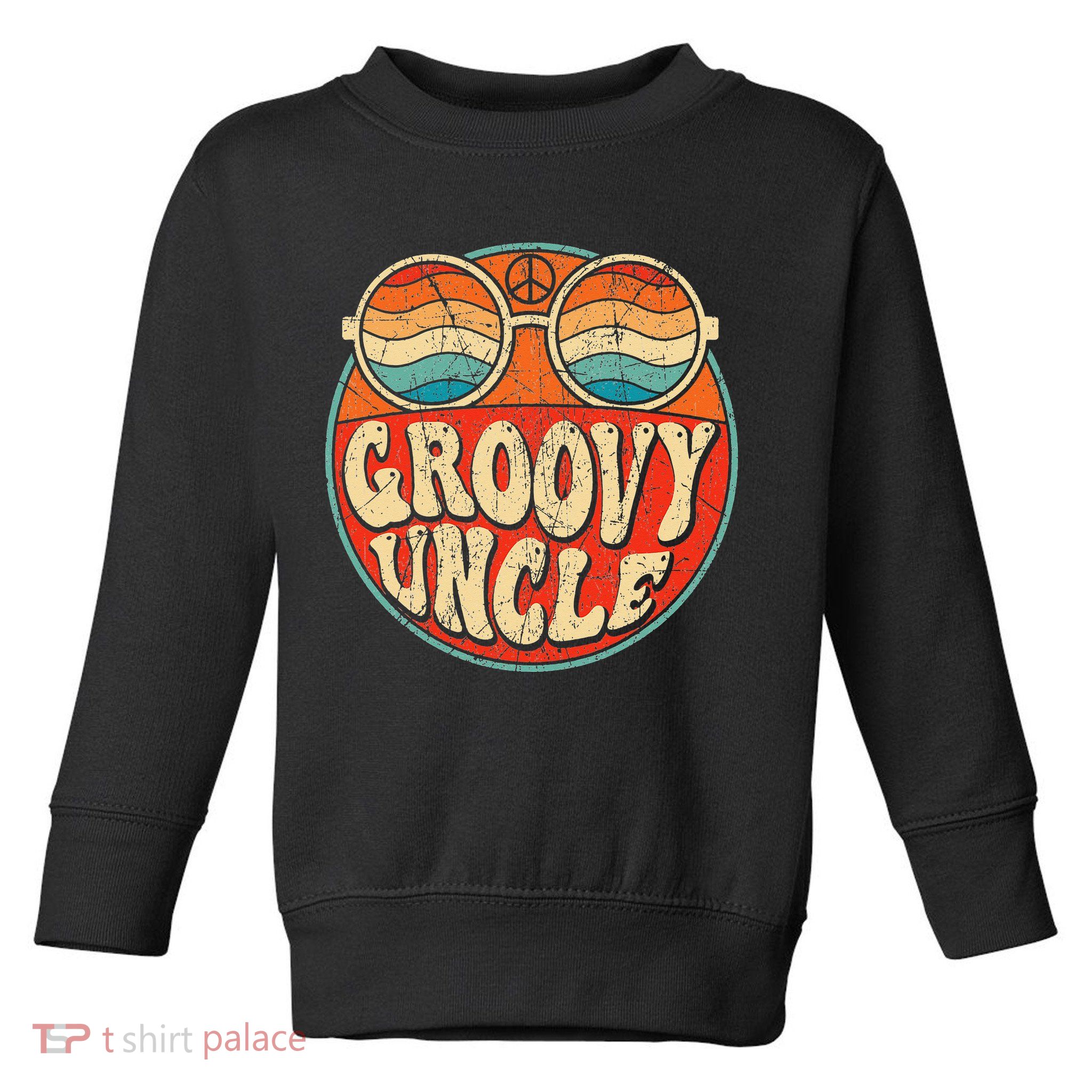 Groovy Uncle 70s Aesthetic Nostalgia 1970's Retro Uncle Toddler Sweatshirt